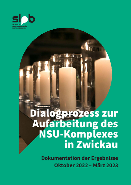 Cover der Broschüre zur Dokumentation des Dialogprozesses zur Aufarbeitung des NSU-Komplexes in Zwickau vom Oktober 2022 bis März 2023