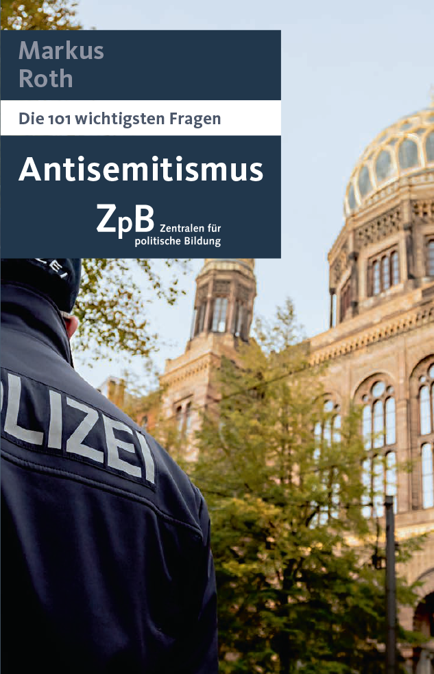 Buchcover "Antisemitismus. Die 101 wichtigsten Fragen" von Markus Roth. Extern verlinkt mit der Bestellseite in unserem Shop.
