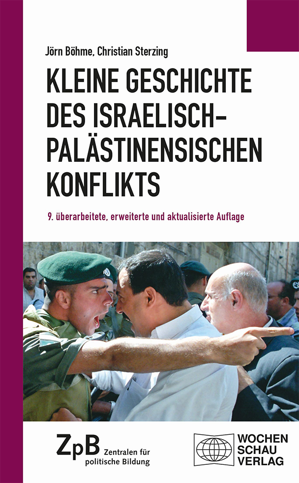 Buchcover "Kleine Geschichte des israelisch-palästinensischen Konflikts" von Christian Sterzing und Jörn Böhme. Extern verlinkt mit der Bestellseite in unserem Shop. 